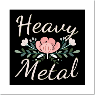 Funny Heavy Metal with Flowers Posters and Art